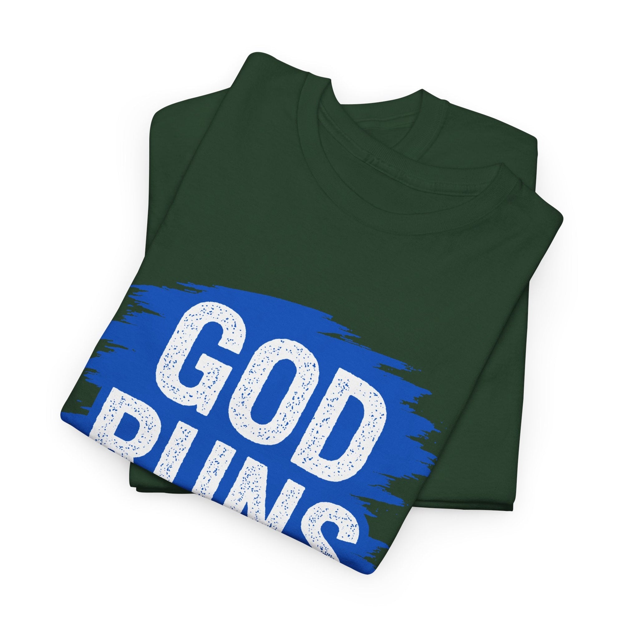 God Runs The World T-Shirt - Shop Israel