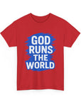 God Runs The World T-Shirt - Shop Israel