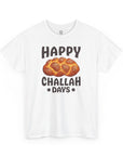 Happy Challah Days T-Shirt - Shop Israel