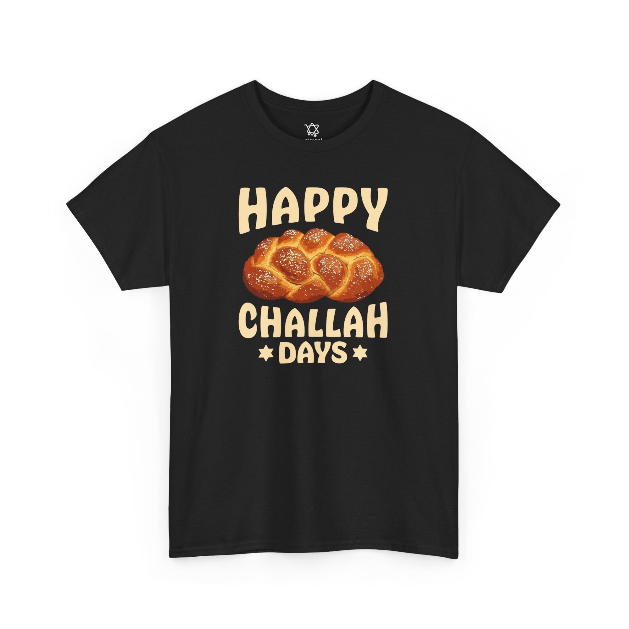 Happy Challah Days T-Shirt - Shop Israel