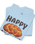 Happy Challah Days T-Shirt - Shop Israel