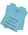 Harry Truman Quote T - Shirt - Shop Israel