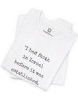 Harry Truman Quote T - Shirt - Shop Israel