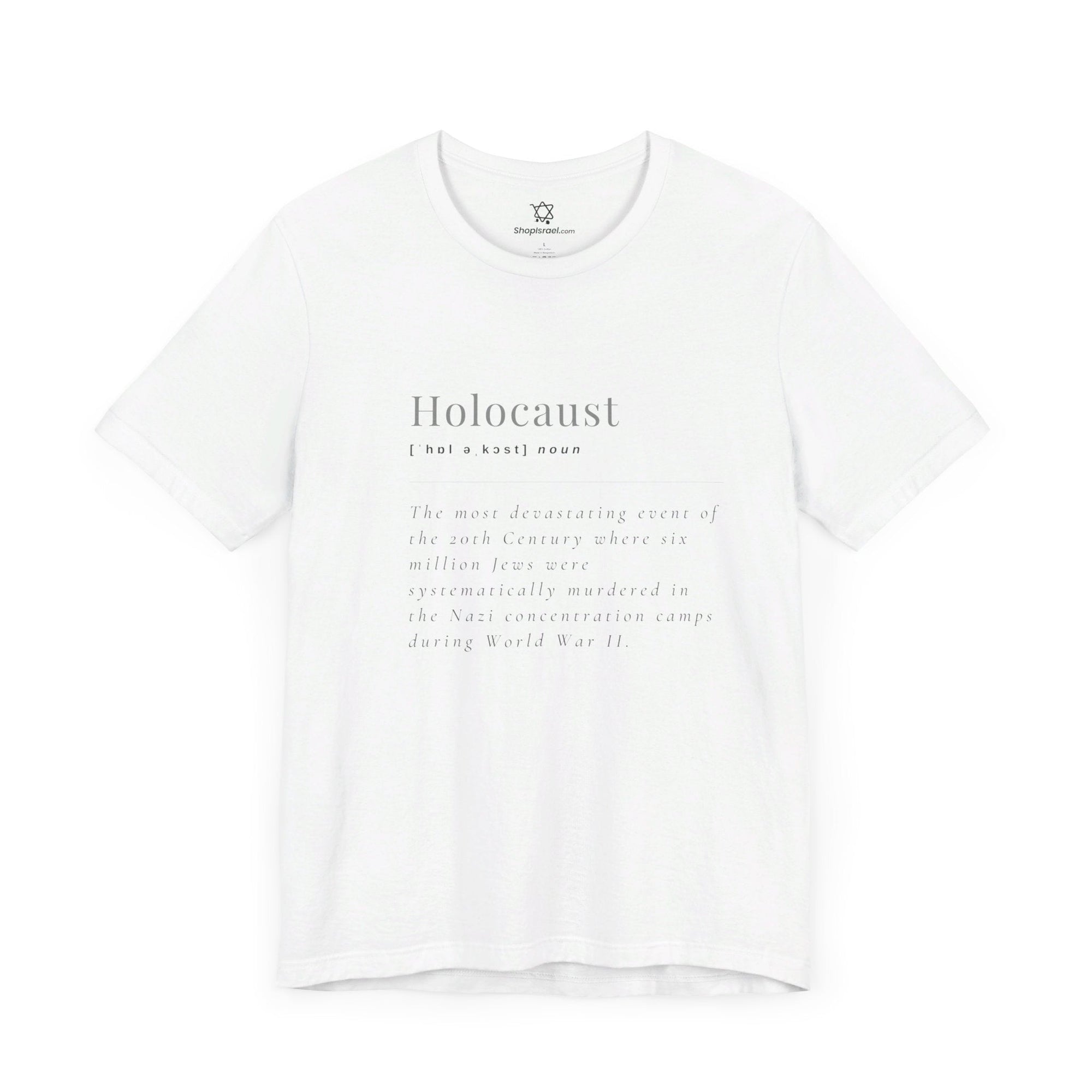 Holocaust Definition T - Shirt - Shop Israel