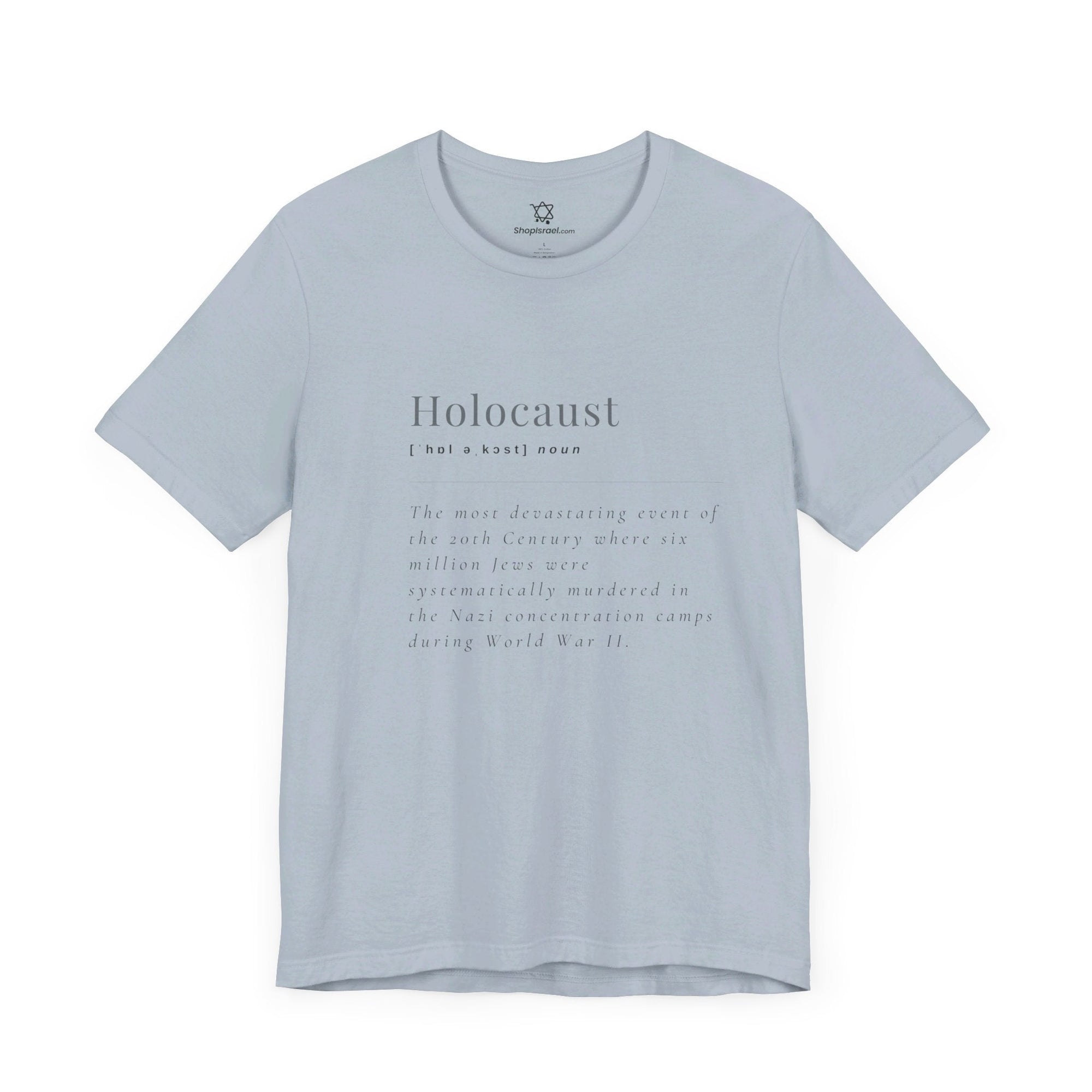 Holocaust Definition T - Shirt - Shop Israel