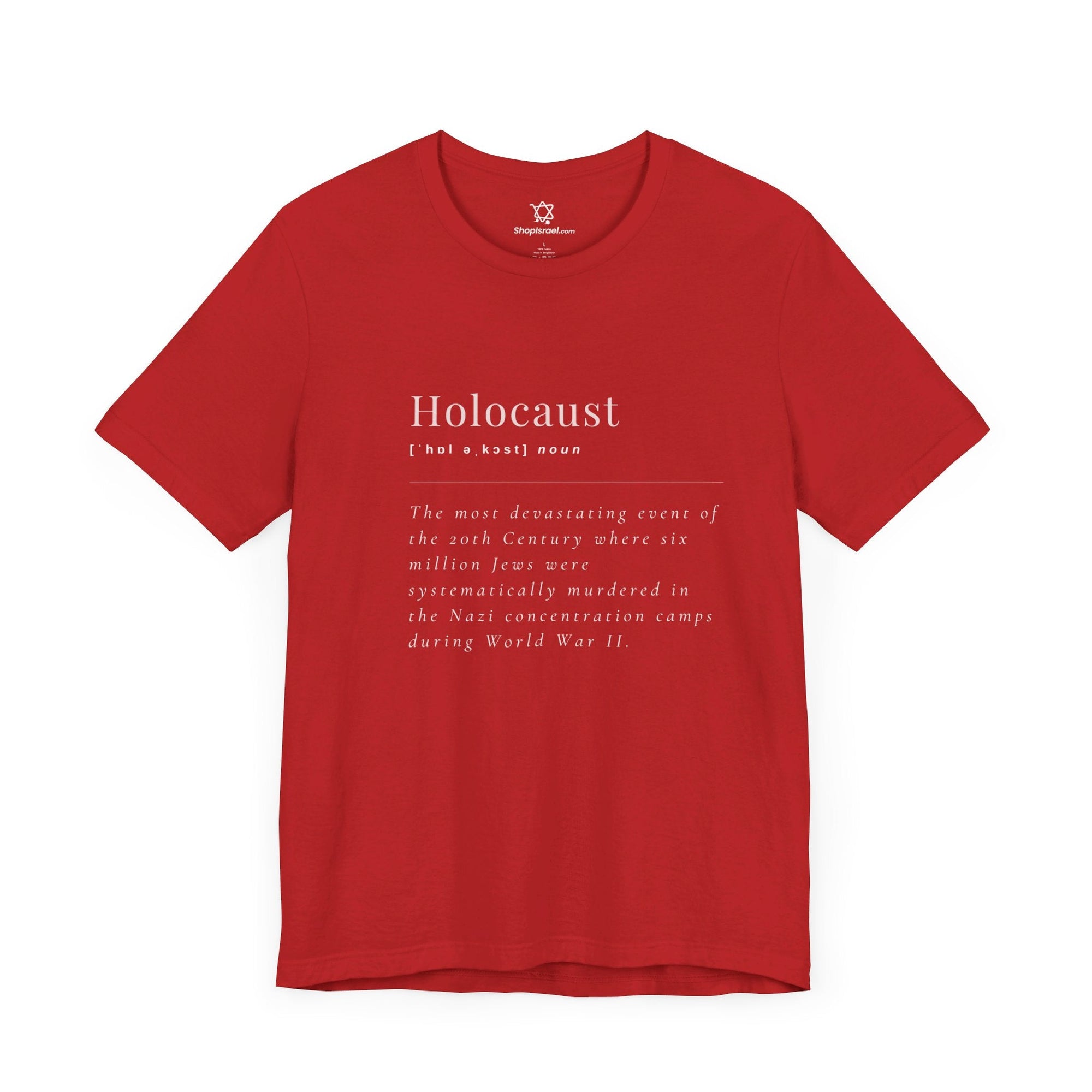 Holocaust Definition T - Shirt - Shop Israel