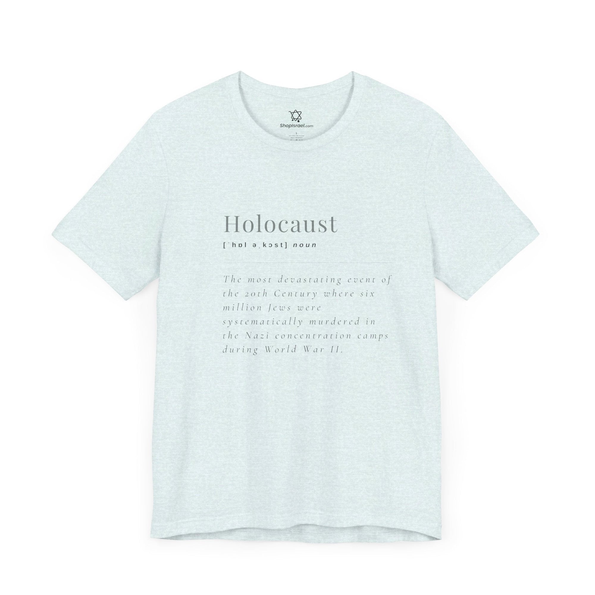 Holocaust Definition T - Shirt - Shop Israel