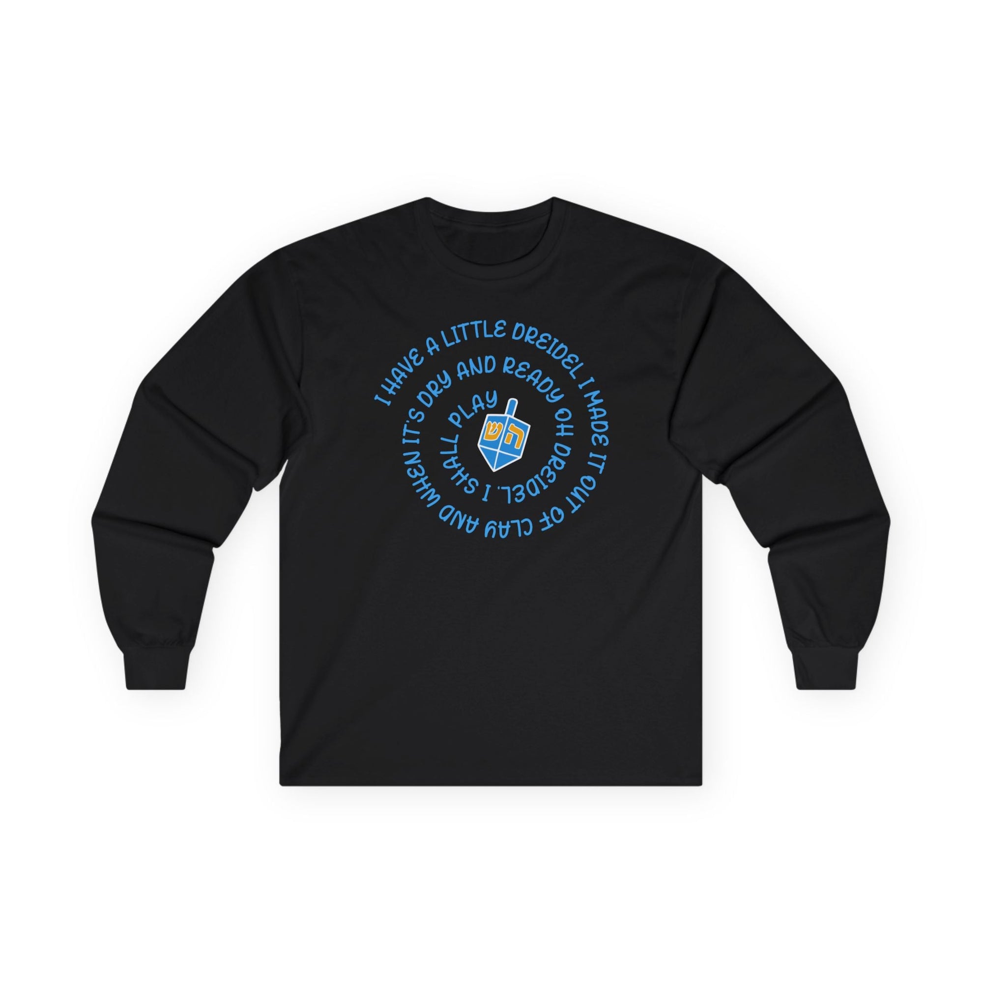 I Have A Little Dreidel Long Sleeve T-Shirt - Shop Israel