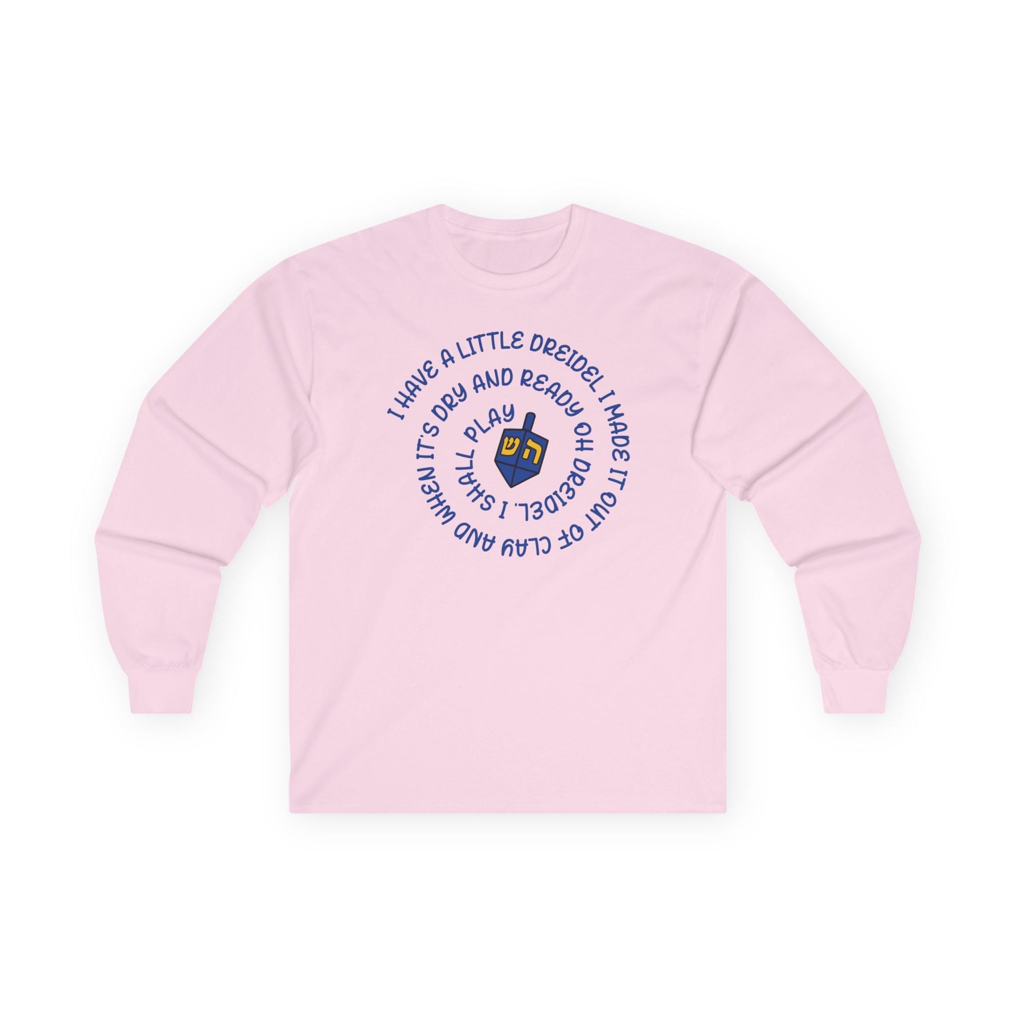 I Have A Little Dreidel Long Sleeve T-Shirt - Shop Israel