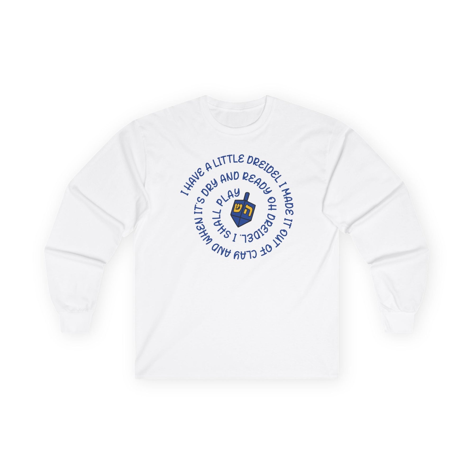 I Have A Little Dreidel Long Sleeve T-Shirt - Shop Israel