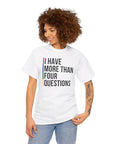 "I Have More Than Four Questions" T - Shirt - Shop Israel