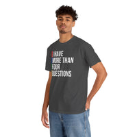 "I Have More Than Four Questions" T-Shirt - Shop Israel
