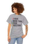 "I Have More Than Four Questions" T - Shirt - Shop Israel