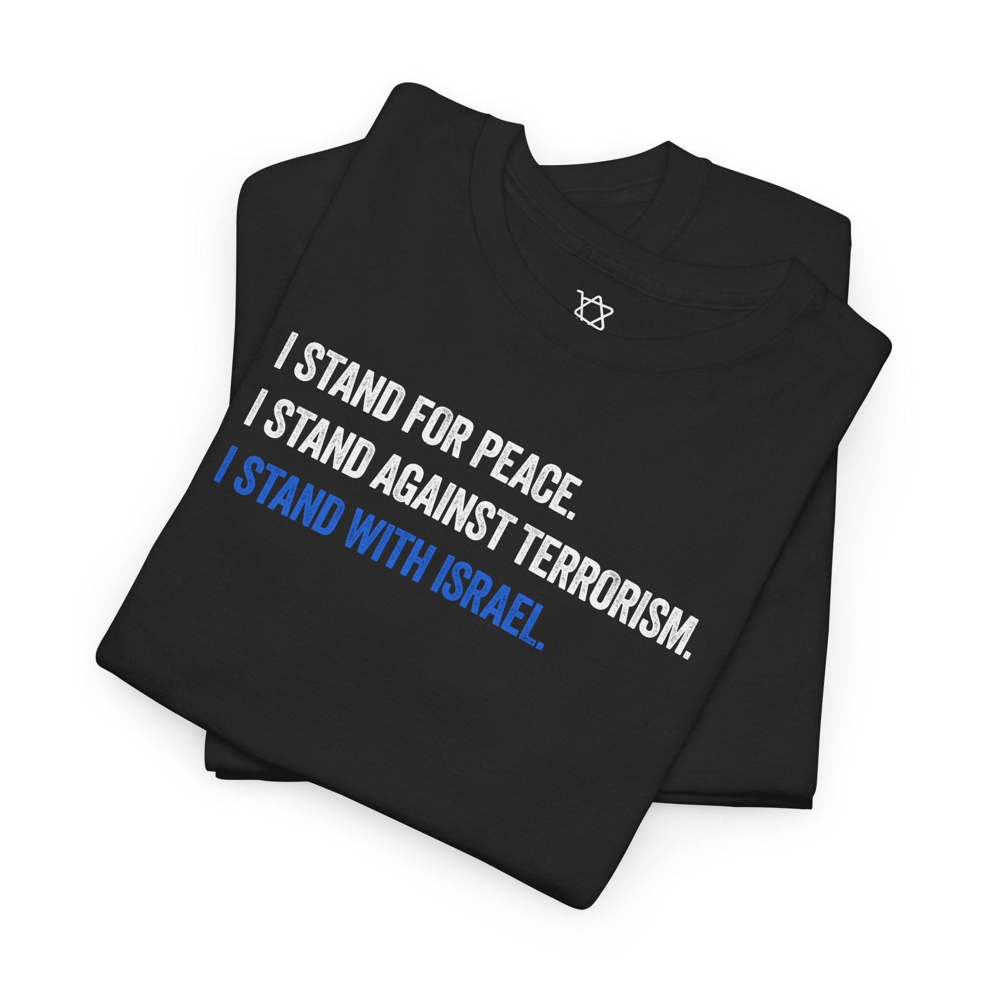 I Stand For Peace T-Shirt - Shop Israel