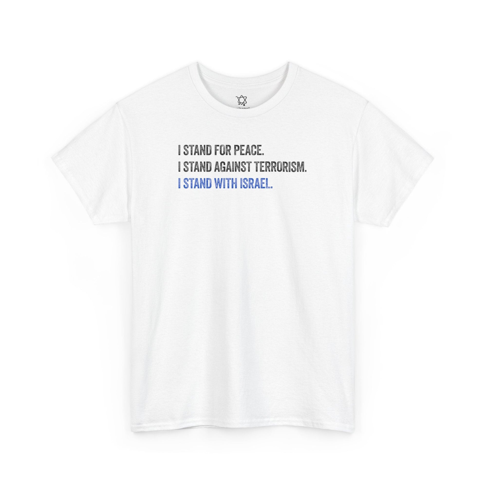 I Stand For Peace T-Shirt - Shop Israel