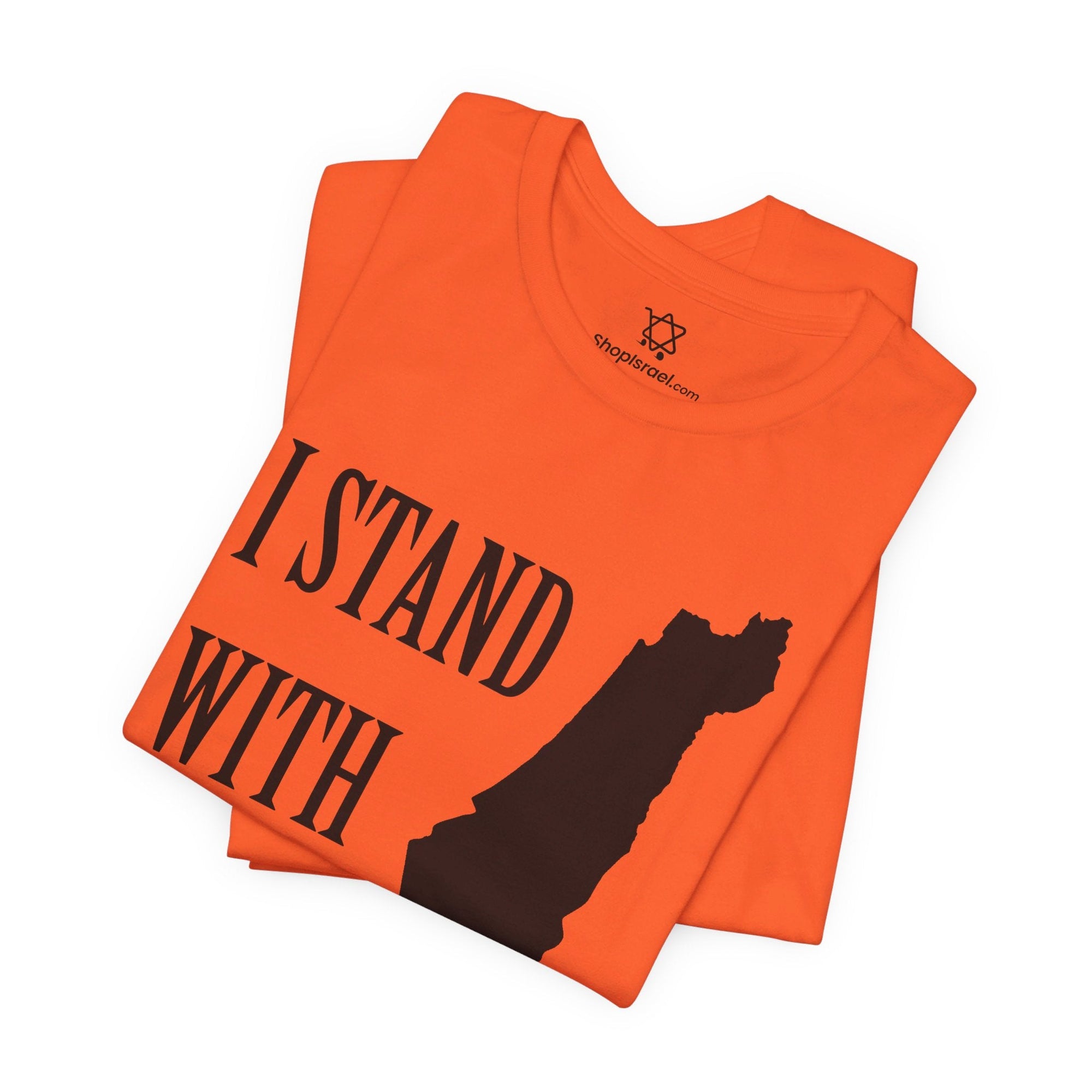 I Stand with Israel T - Shirt - Shop Israel