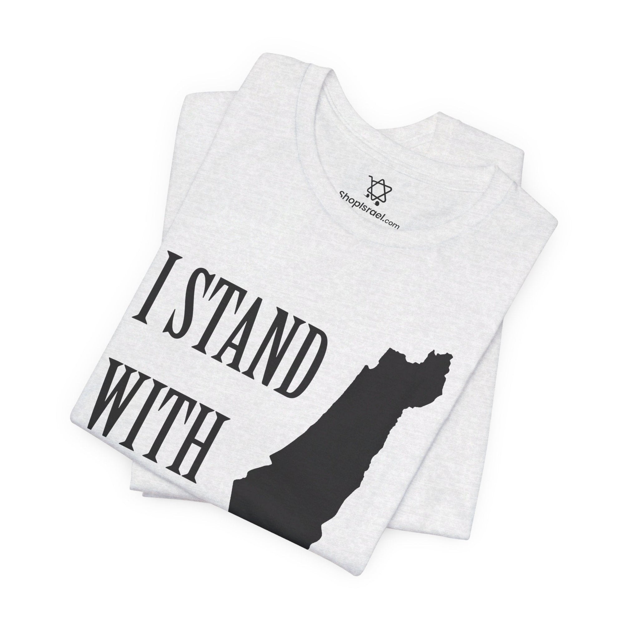 I Stand with Israel T - Shirt - Shop Israel