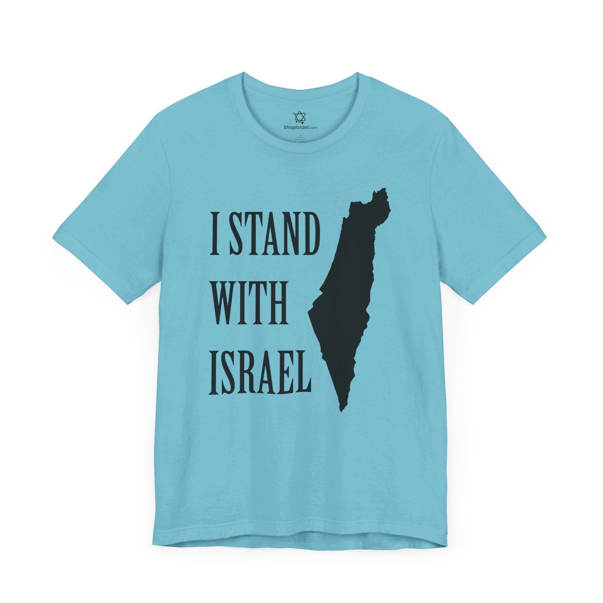 I Stand with Israel T - Shirt - Shop Israel