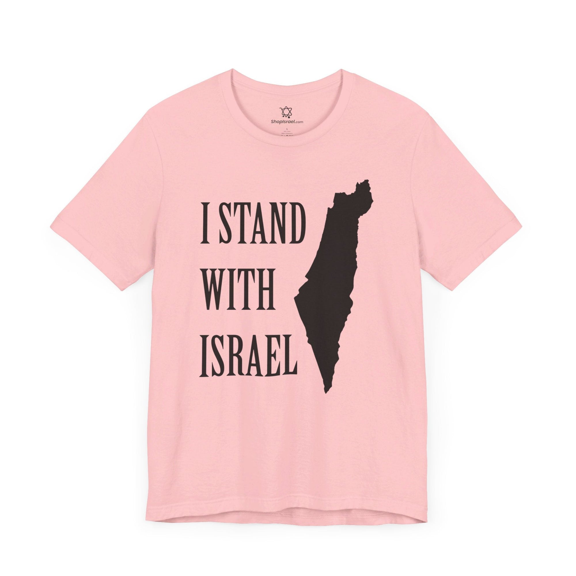 I Stand with Israel T - Shirt - Shop Israel