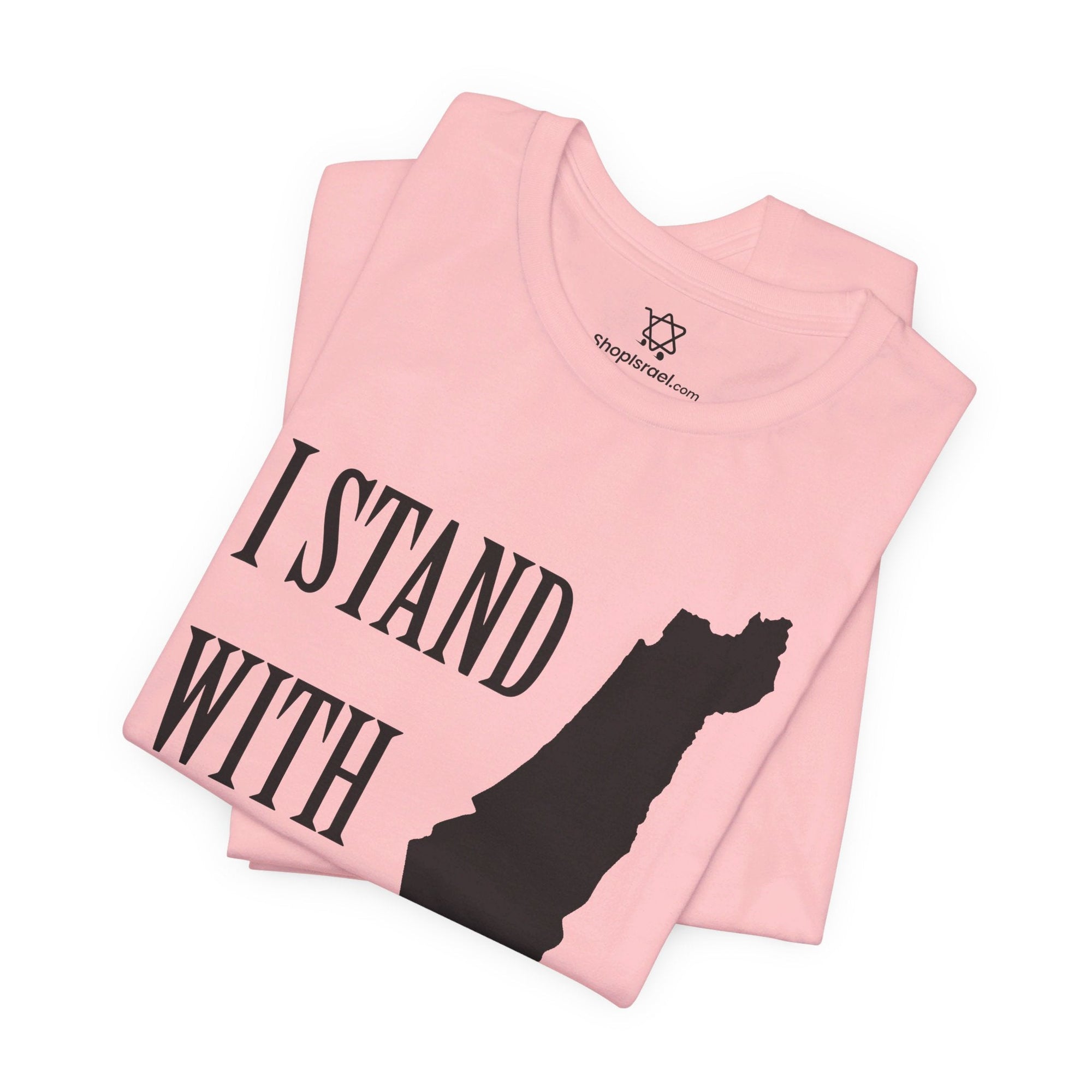 I Stand with Israel T - Shirt - Shop Israel