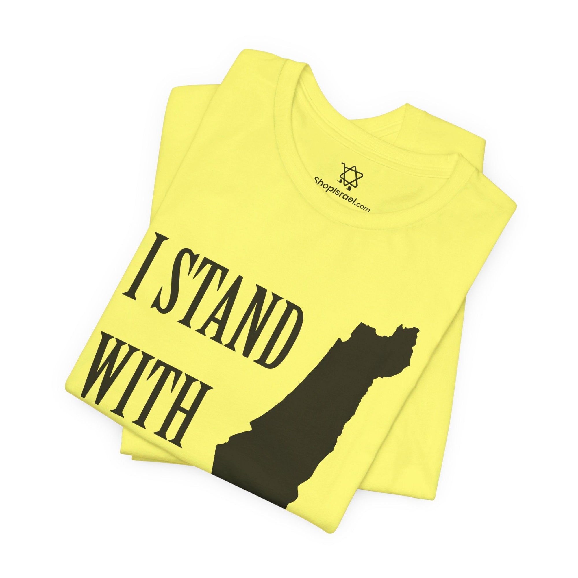 I Stand with Israel T - Shirt - Shop Israel