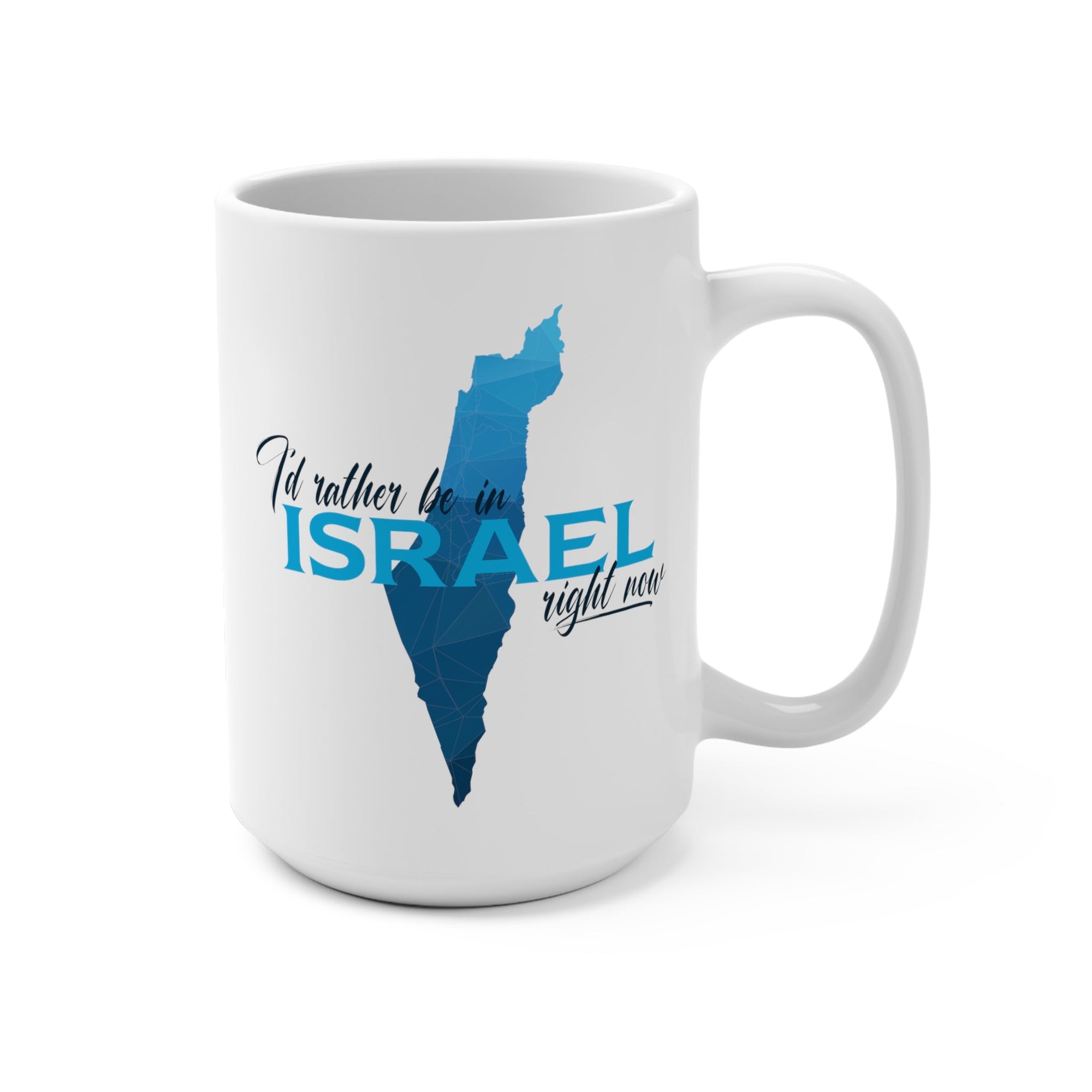 I&#39;d Rather Be In Israel Mug - Shop Israel