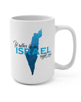 I'd Rather Be In Israel Mug - Shop Israel