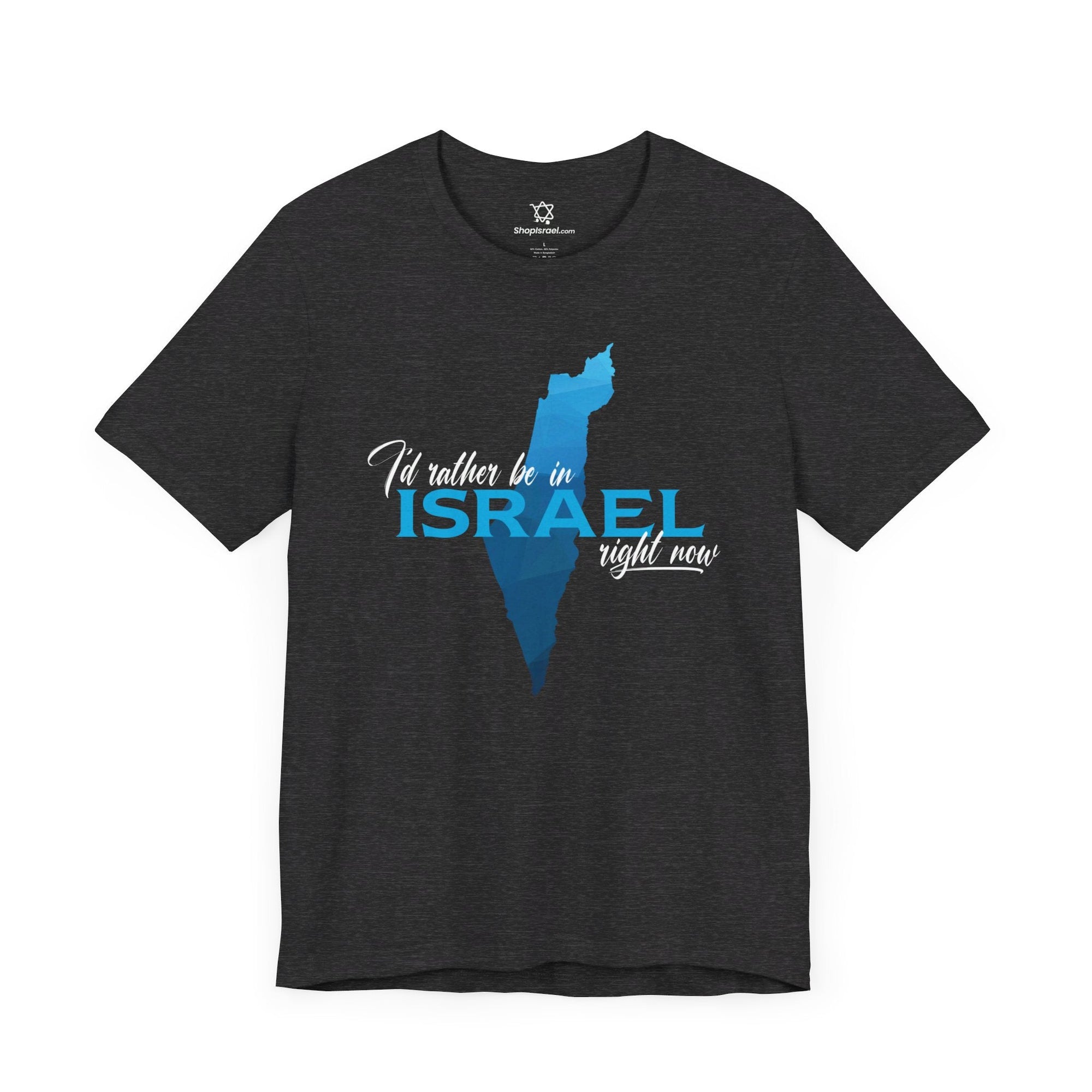 I&#39;d Rather Be in Israel T - Shirt - Shop Israel