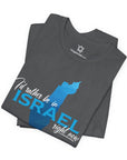 I'd Rather Be in Israel T - Shirt - Shop Israel