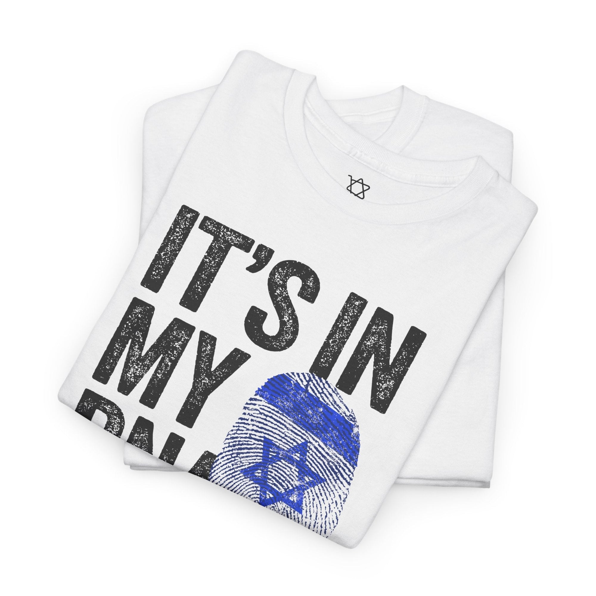 It&#39;s In My DNA T-Shirt - Shop Israel