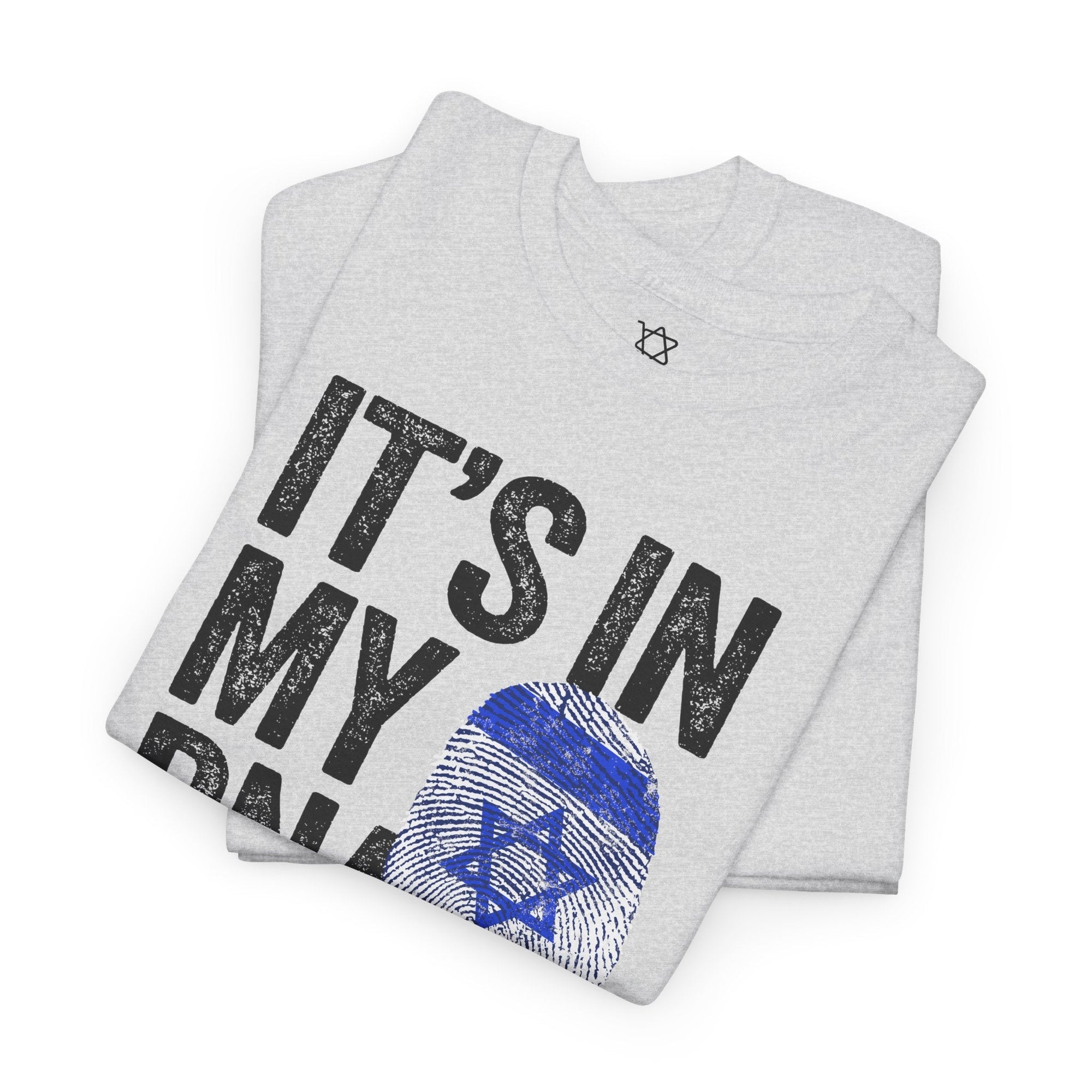 It&#39;s In My DNA T-Shirt - Shop Israel