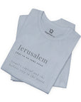 Jerusalem Definition T - Shirt - Shop Israel