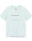 Jerusalem Definition T - Shirt - Shop Israel