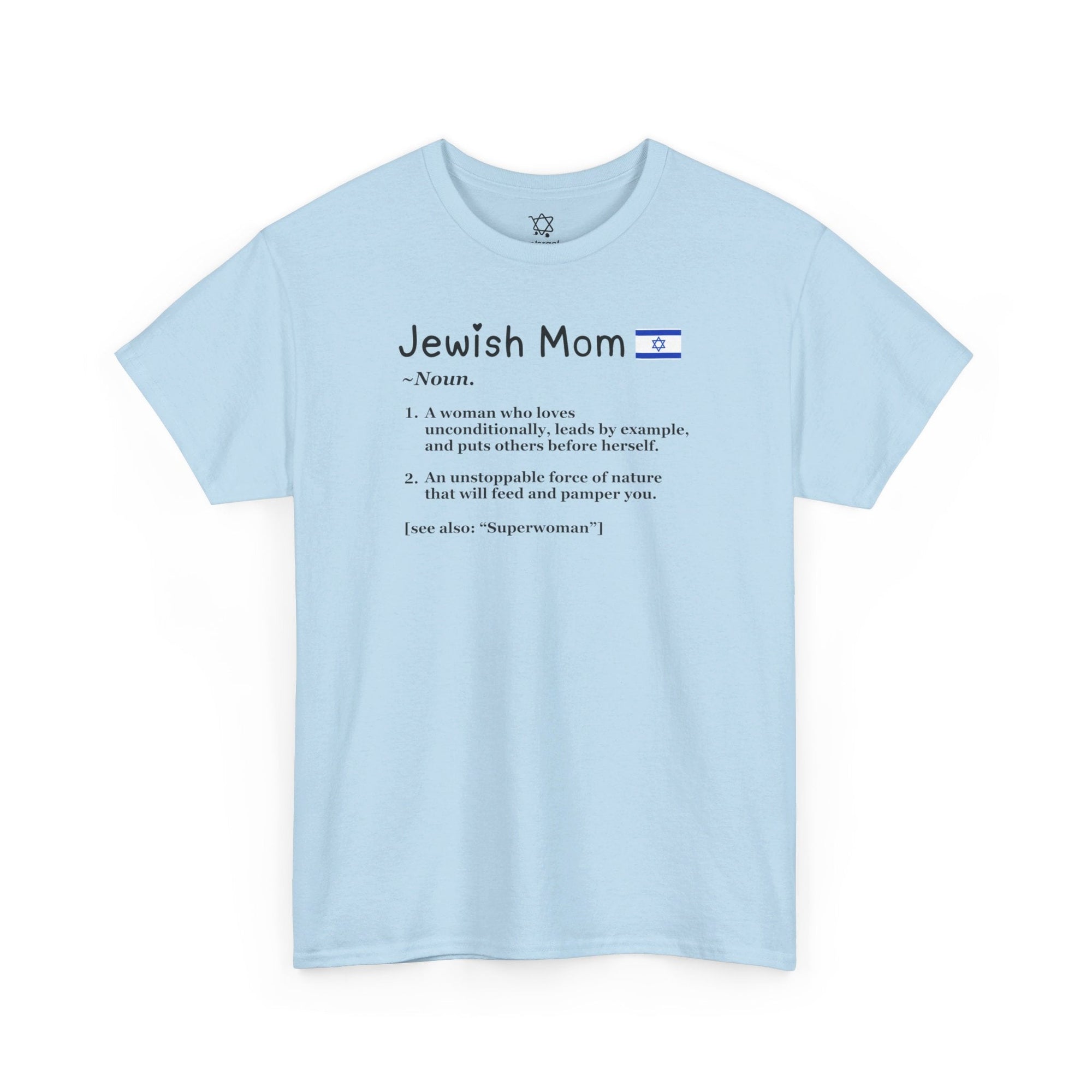 Jewish Mom Definition T - Shirt - Shop Israel