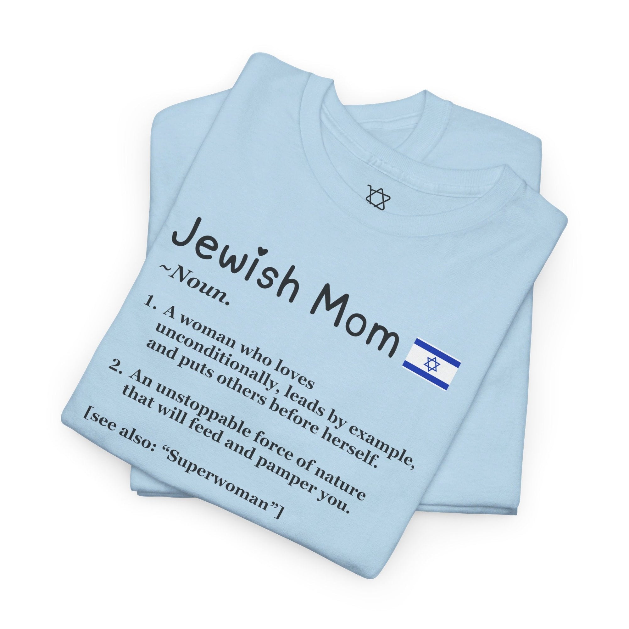 Jewish Mom Definition T - Shirt - Shop Israel