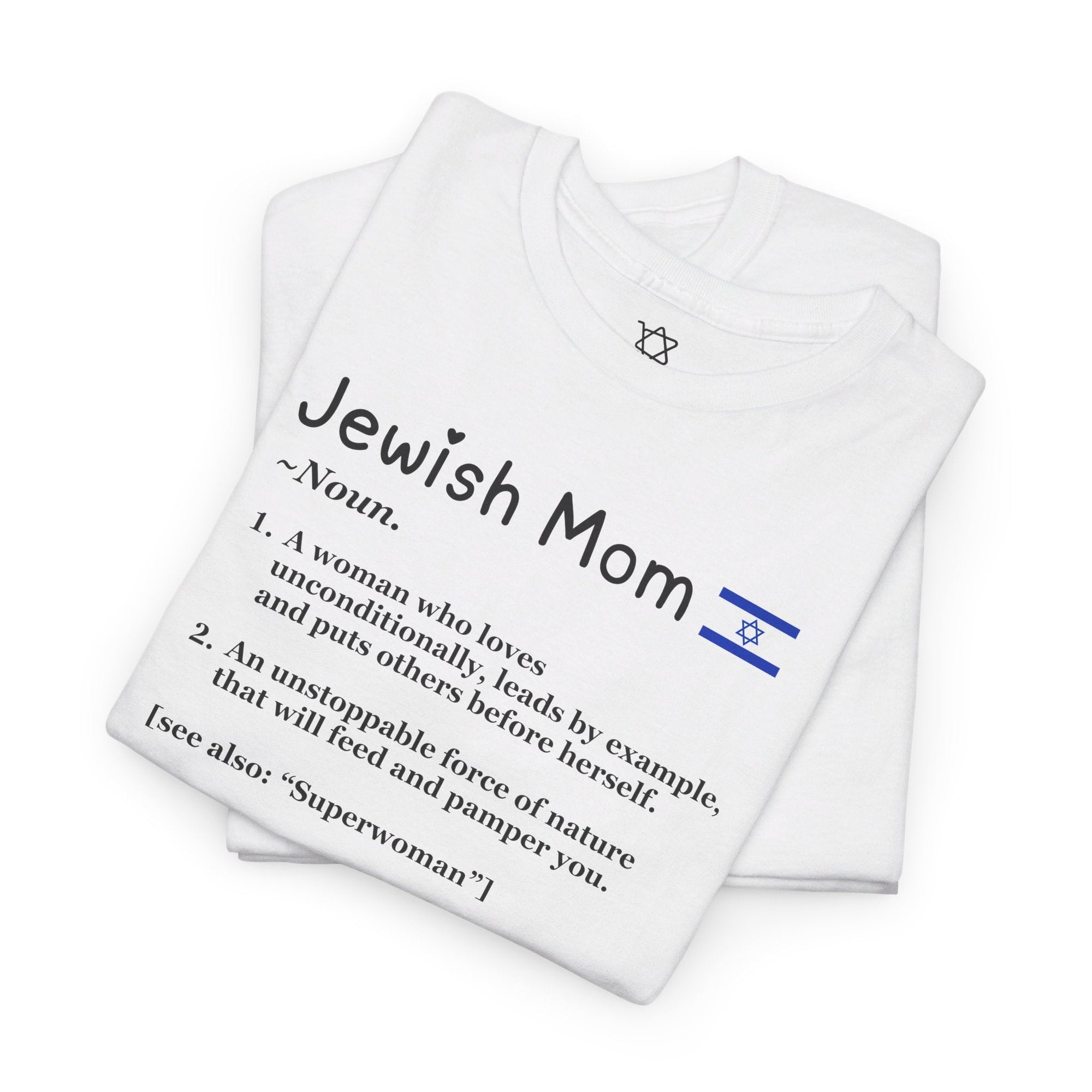 Jewish Mom Definition T - Shirt - Shop Israel