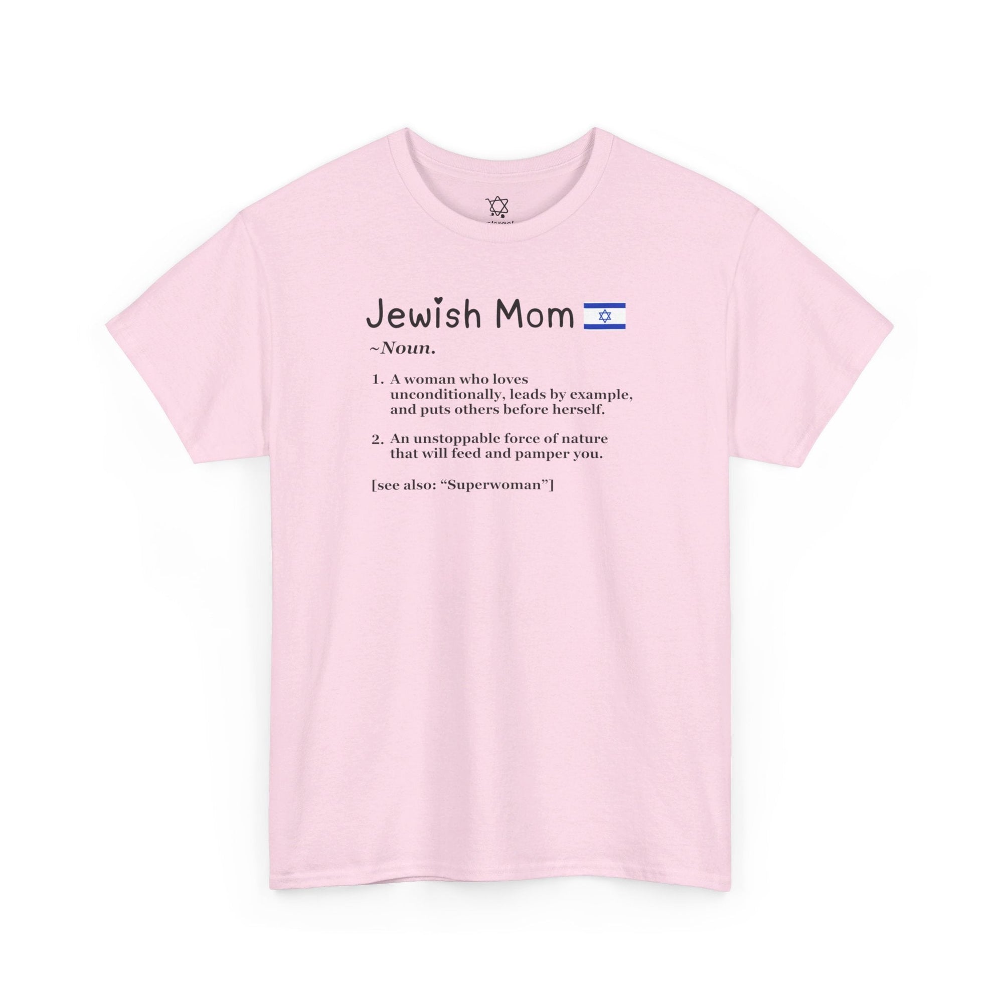 Jewish Mom Definition T - Shirt - Shop Israel