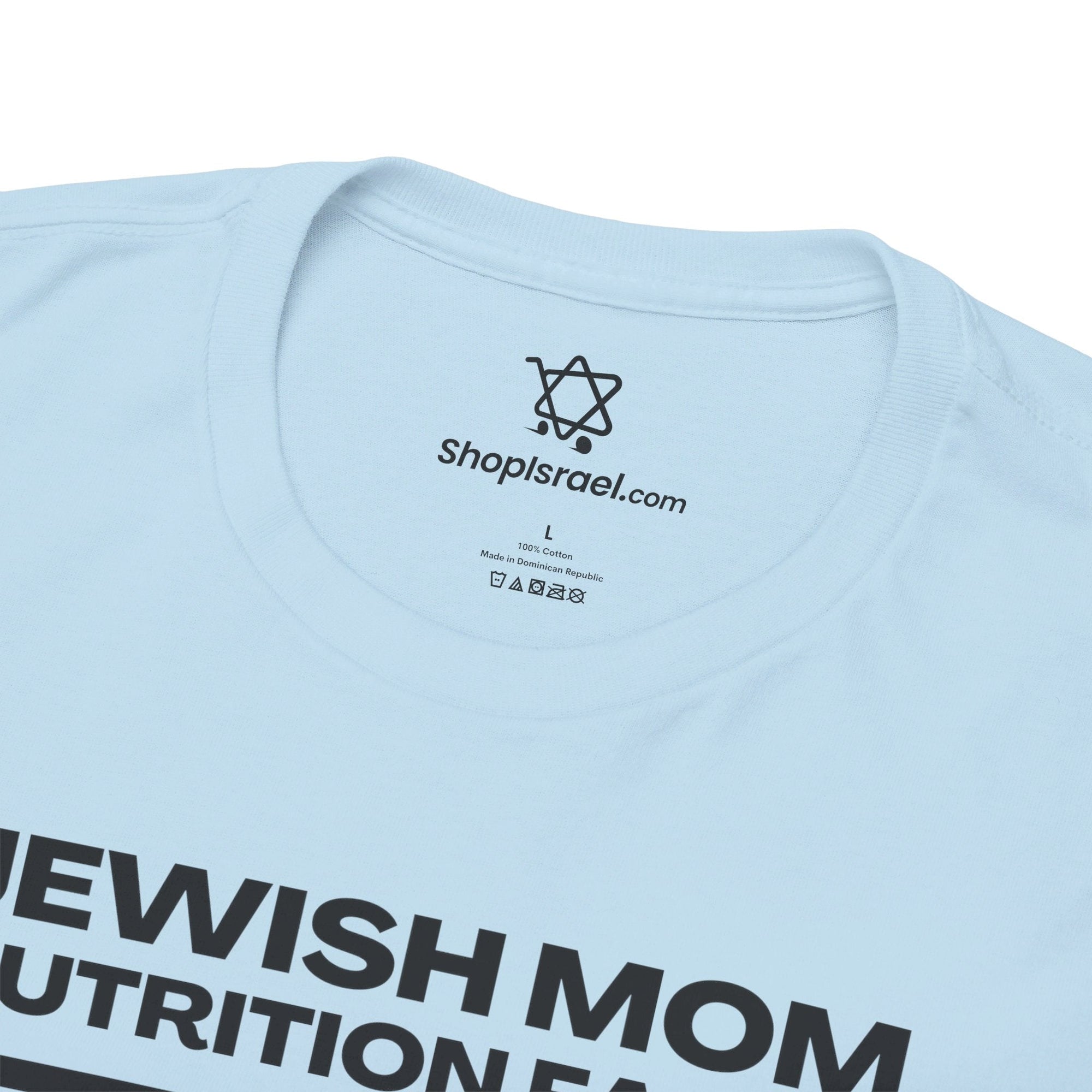 Jewish Mom Nutrition Facts T - Shirt - Shop Israel