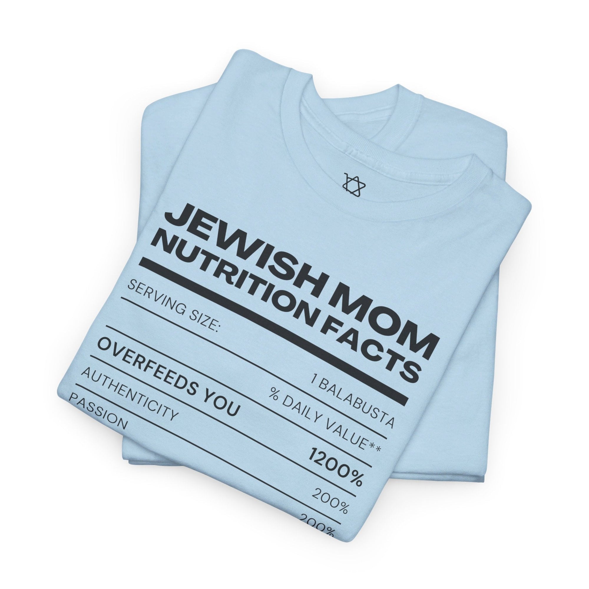 Jewish Mom Nutrition Facts T - Shirt - Shop Israel