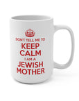 Keep Calm Ceramic Mug - Shop Israel