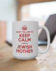 Keep Calm Ceramic Mug - Shop Israel