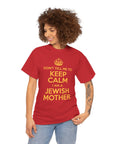 Keep Calm Jewish Mother T-Shirt - Shop Israel