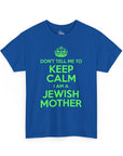 Keep Calm Jewish Mother T-Shirt - Shop Israel