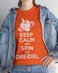 Keep Calm & Spin the Dreidel T - Shirt - Shop Israel