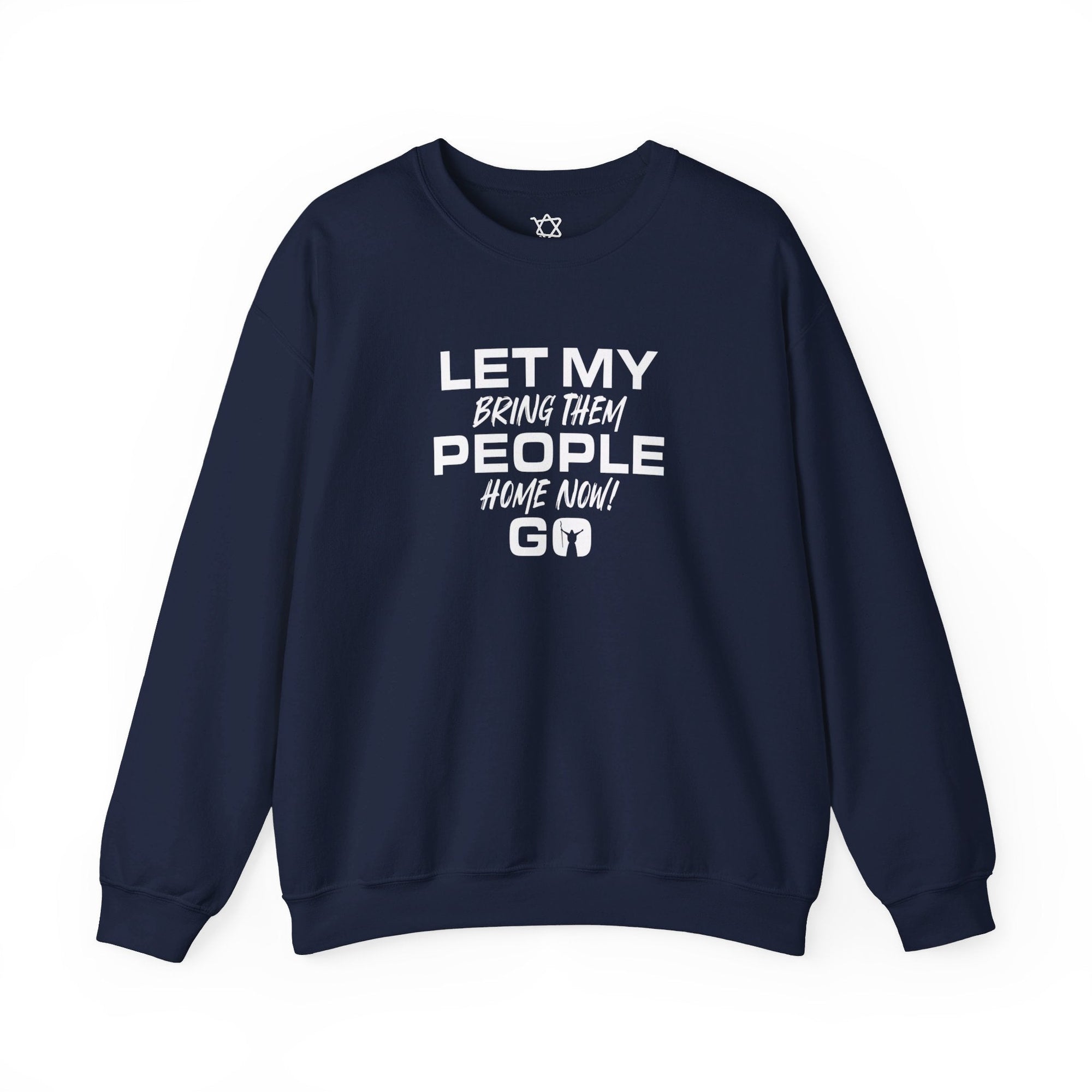 Let My People Go Sweatshirt - Shop Israel