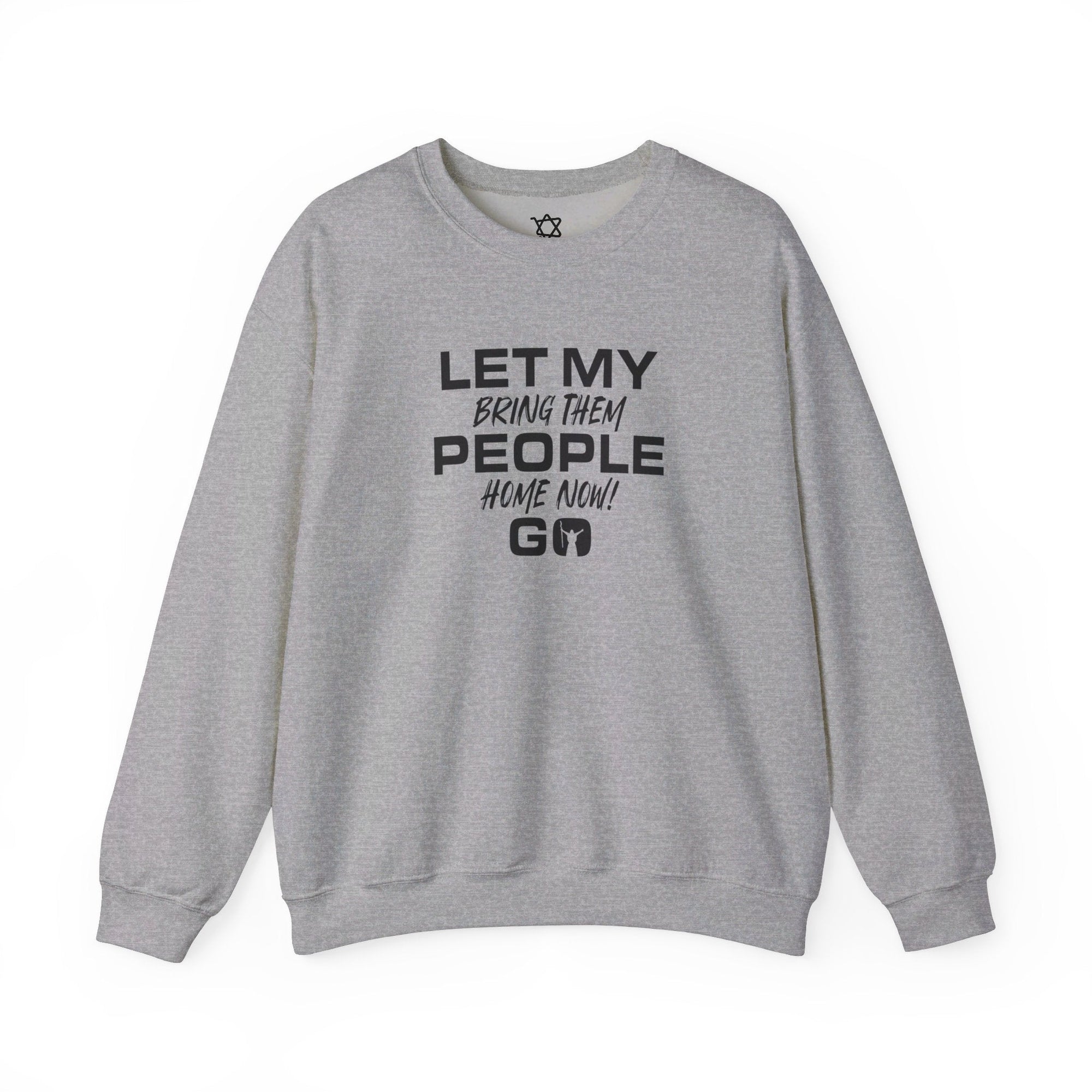 Let My People Go Sweatshirt - Shop Israel