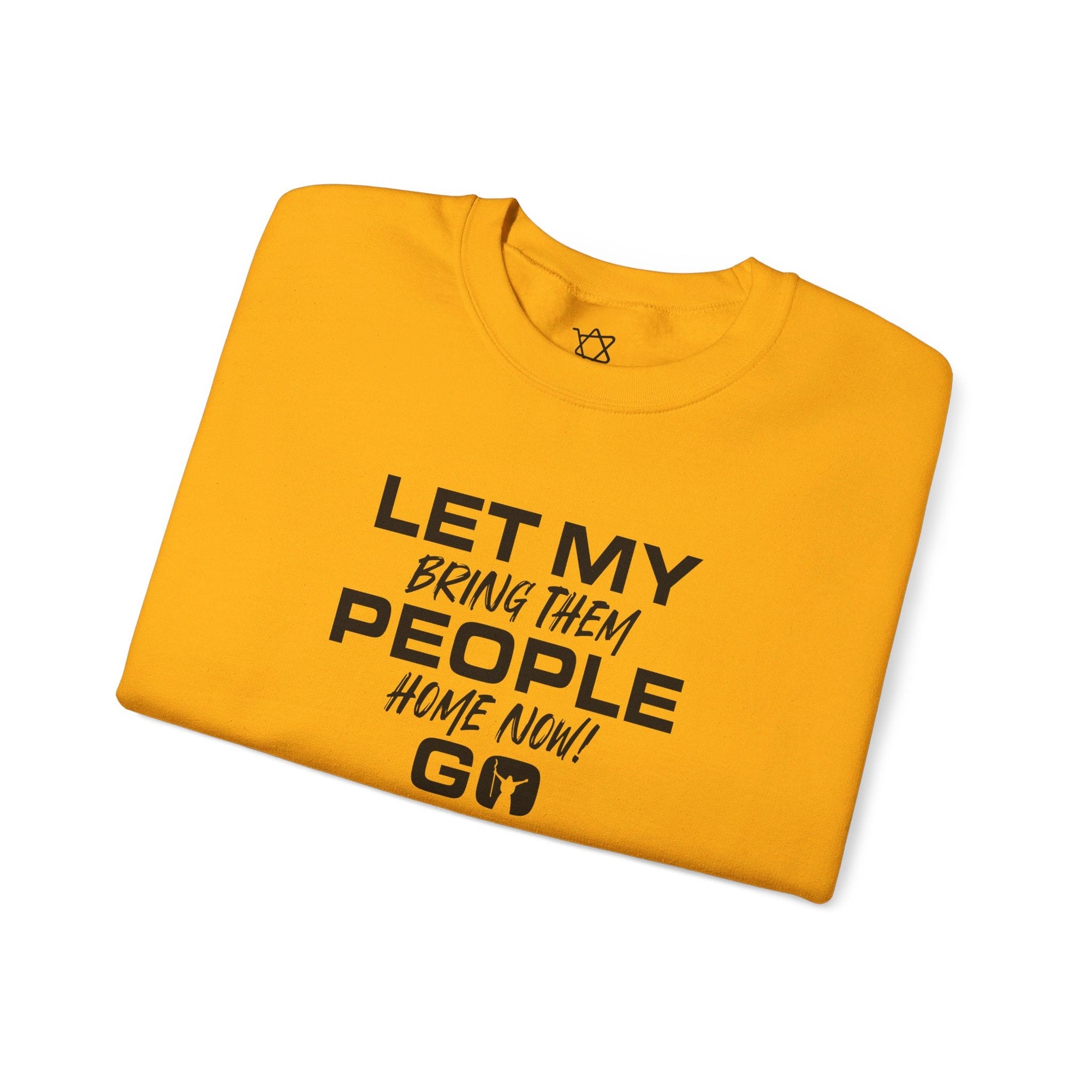 Let My People Go Sweatshirt - Shop Israel