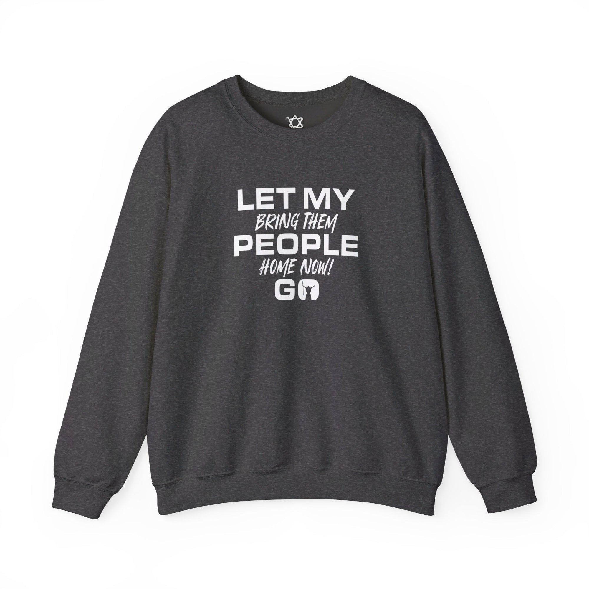 Let My People Go Sweatshirt - Shop Israel