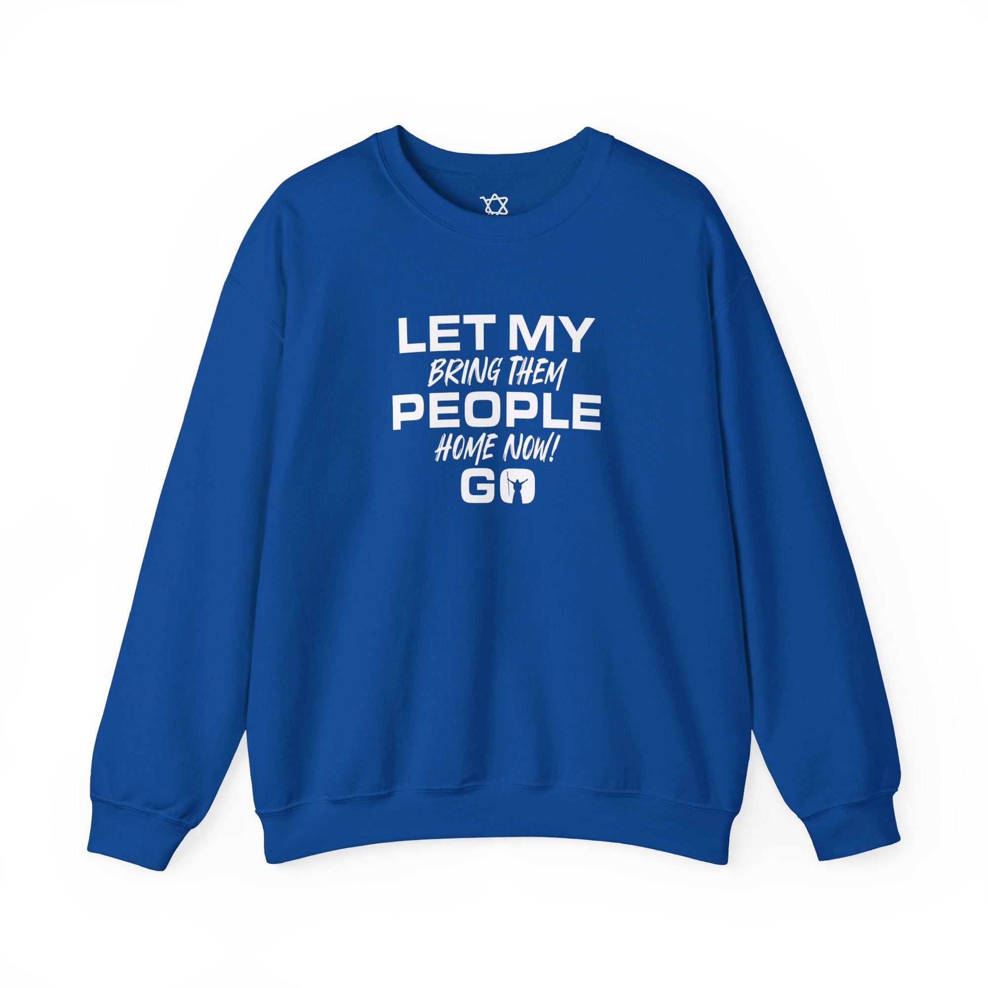 Let My People Go Sweatshirt - Shop Israel