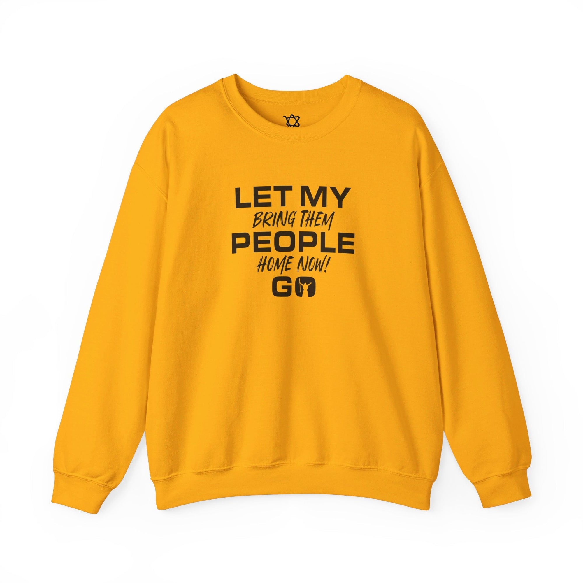 Let My People Go Sweatshirt - Shop Israel